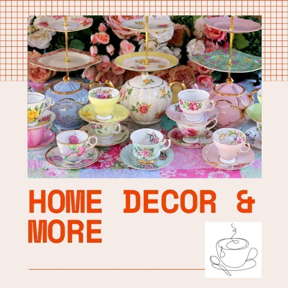 Home Decor & More Tea Time